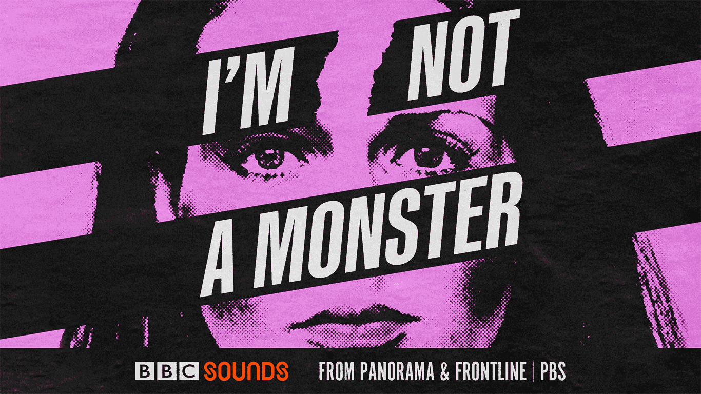 A pink and black poster for FRONTLINE’s podcast “I’m Not a Monster” features the title with the face of a serious woman in the background